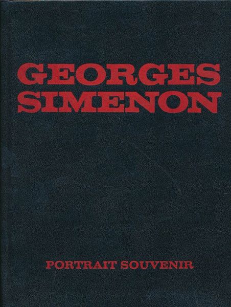 Portrait souvenirs. Georges Simenon. Entretien avec Roger Stéphane