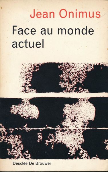 Face au monde actuel