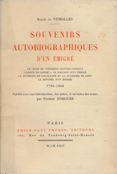 Souvenirs autobiographiques d'un émigré. 1790 - 1800