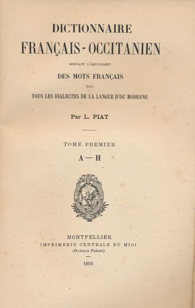 Dictionnaire Français - Occitanien donnant l'équivalent des mots français dans …