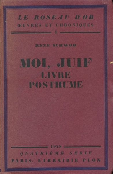 Moi, Juif. Livre posthume