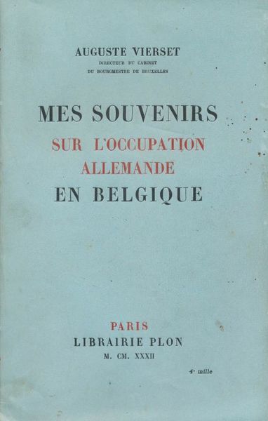 Mes souvenirs sur l'occupation allemande en Belgique