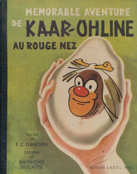 Mémorable aventure de Kaar-Ohline au rouge nez