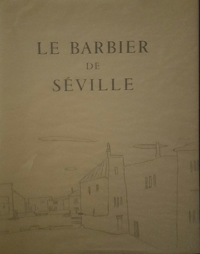 Le barbier de Seville. Décors & personnages par André Derain
