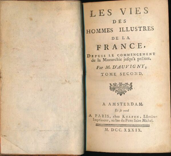 Les vies des hommes illustres de la France depuis le …