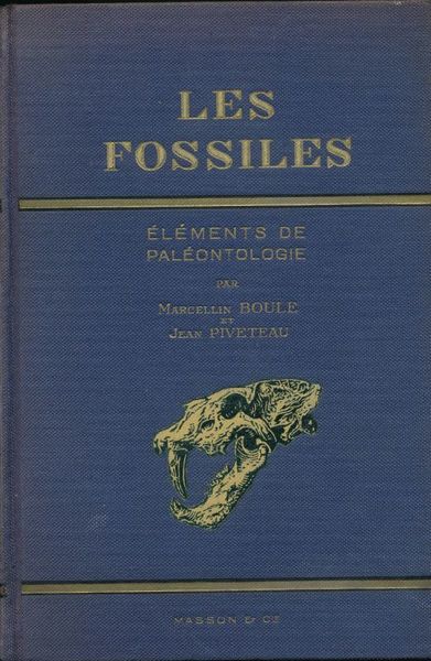 Les Fossilles. Elements de Paléontologie
