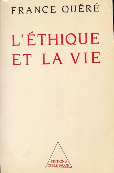 L'éthique et la vie