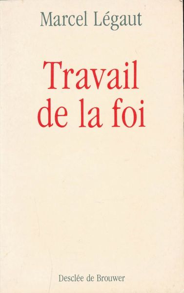 Travail de la foi