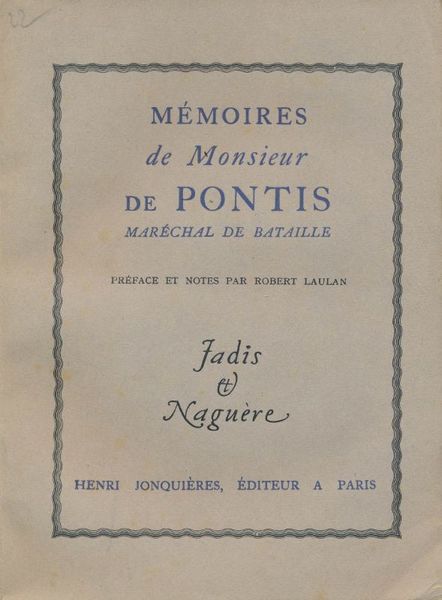 Mémoires de Monsieur de Pontis Maréchal de bataille