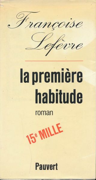 La première habitude