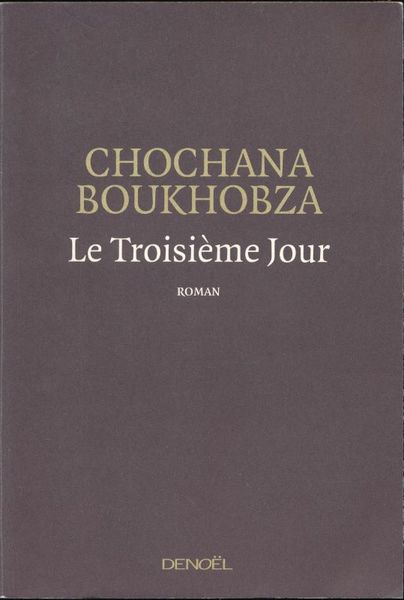 Le troisième jour