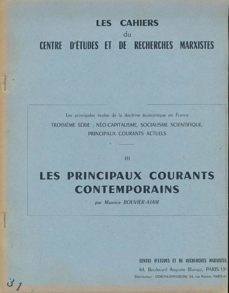 Les principales écoles de la doctrine économique en France. Troisième …