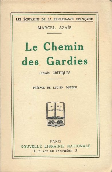 Le chemin des Gardies. Essais critiques