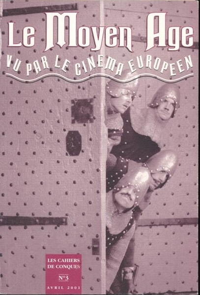 Le Moyen Age vu par le cinéma européen