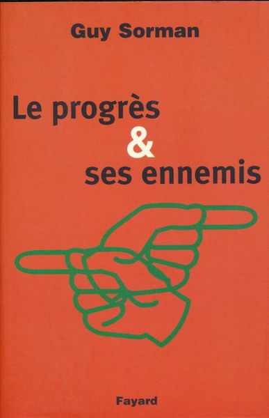 Le progrès et ses ennemis