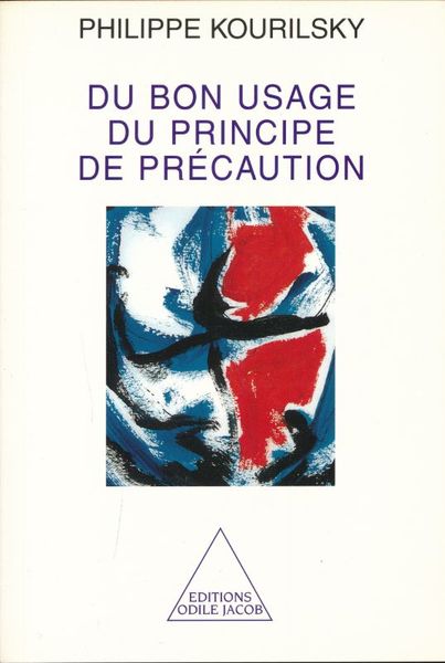 Du bon usage du principe de précaution