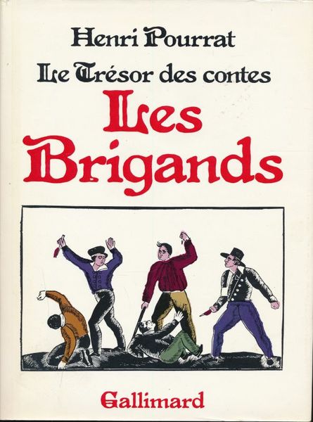 Le trésor des Contes. Les brigands