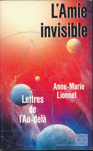 L'Amie invisible. Lettres de l'Au-delà