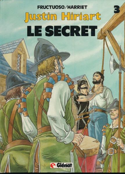 Justin Hiriart. 3. Le secret