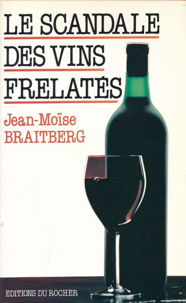 Le scandale des vins frelatés