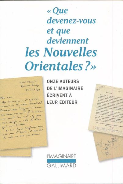 Que devenez-vous et que deviennent les Nouvelles Orientales ?. Onze …