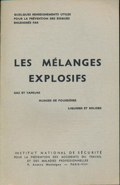 Les mélanges explosifs