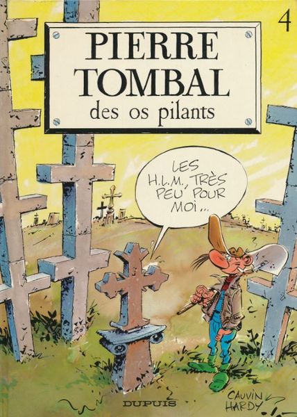 Pierre Tombal. 4. Des os pilants
