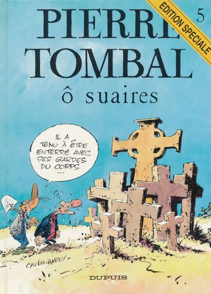 Pierre Tombal. 5. Ô Suaires