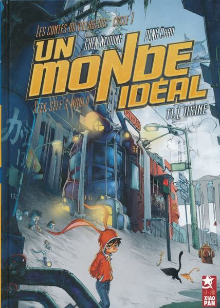 Les contes du villageois. Cycle 1. Un monde idéal