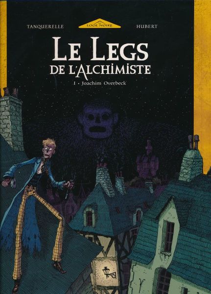 Le legs de l'Alchimiste. 1. Joaquim Overbeck