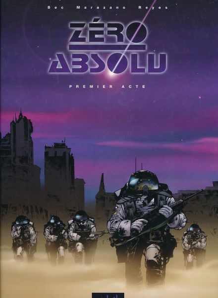 Zéro absolu. Premier acte