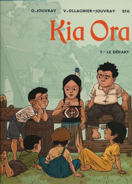 Kia Ora. 1. Le départ