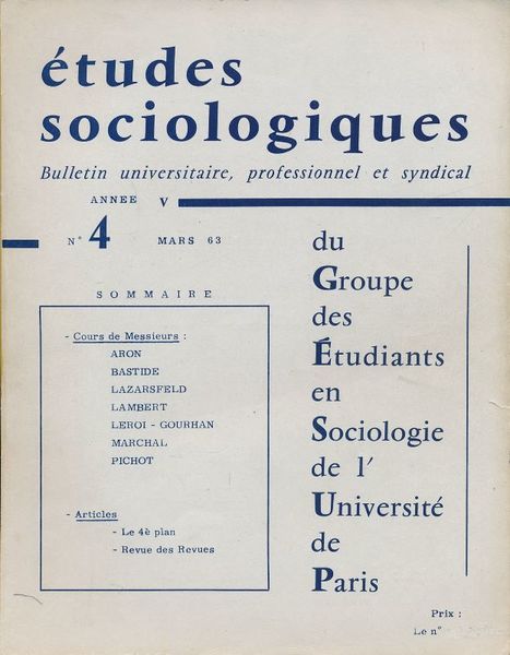 Etudes Sociologiques. Bulletins universitaire, professionnel et syndical. N° 4 Année …