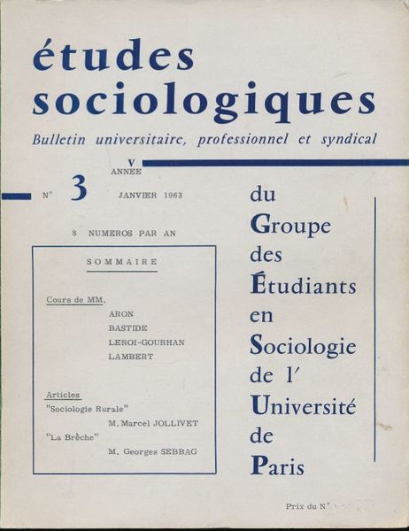 Etudes Sociologiques. Bulletins universitaire, professionnel et syndical. N° 3 Année …