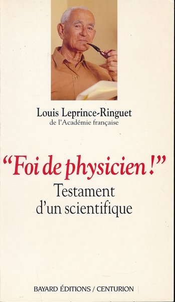 Foi de physicien ! Testament d'un scientifique