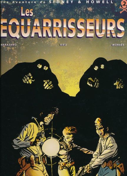 Une aventure de Sydney et Howell. 2. Les équarisseurs