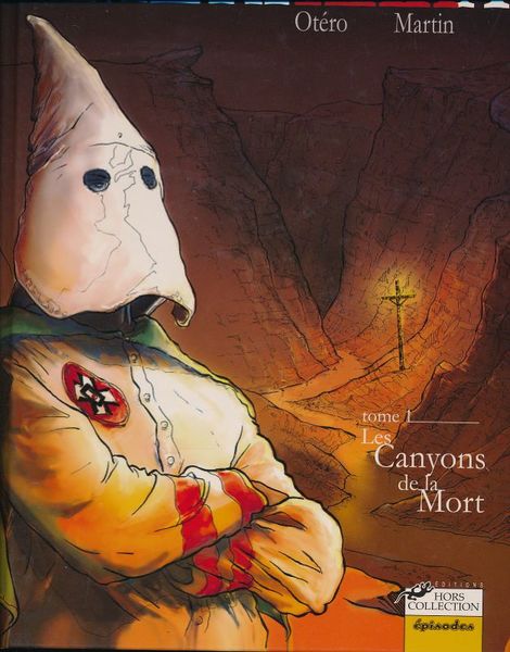 Amerikkka. 1. Les Canyons de la Mort