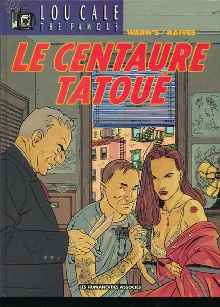 Lou Cale. 5. Le centaure tatoué