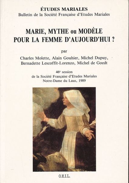 Marie, Mythe ou modèle pour la femme d'aujourd'hui ?