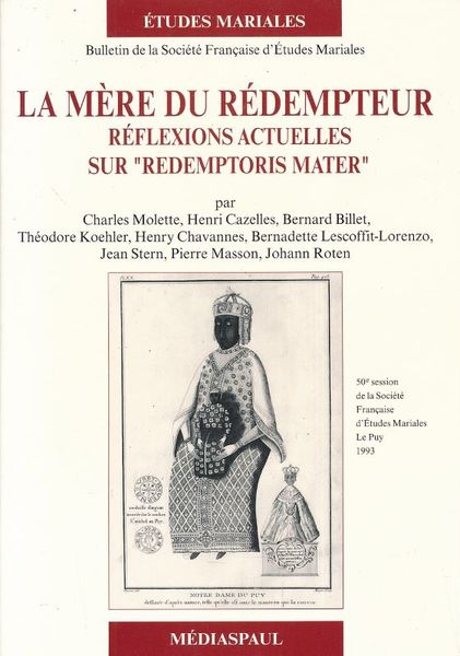 La mère du rédmpteur. Reflexions actuelle sur "redemptoris mater"
