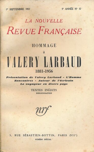 La nouvelle revue Française. Hommage à Valéry Larbaud