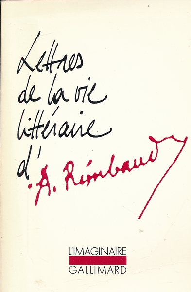 Lettres de la vie littéraires d'Arthur Rimbaud