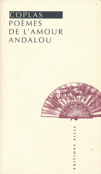 Poèmes de l'amour Andalou