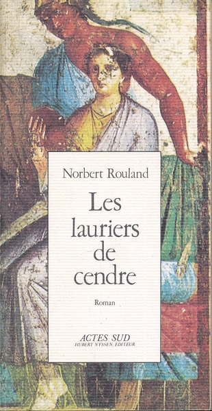 Les lauriers de cendre