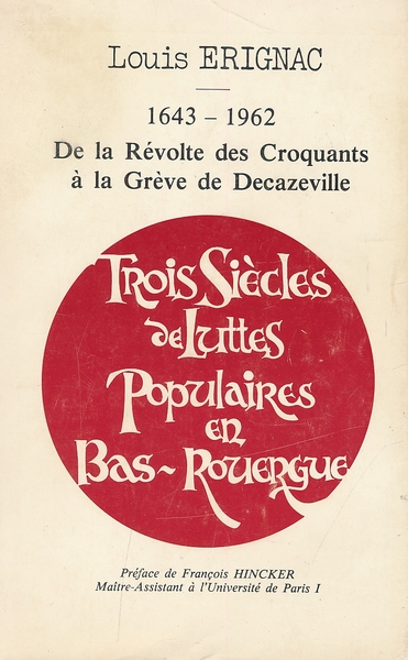 1643 - 1962. De la révolte des croquants à la …