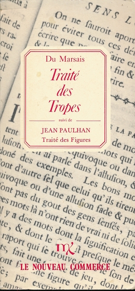 Traité des tropes suivi de Traité des figures