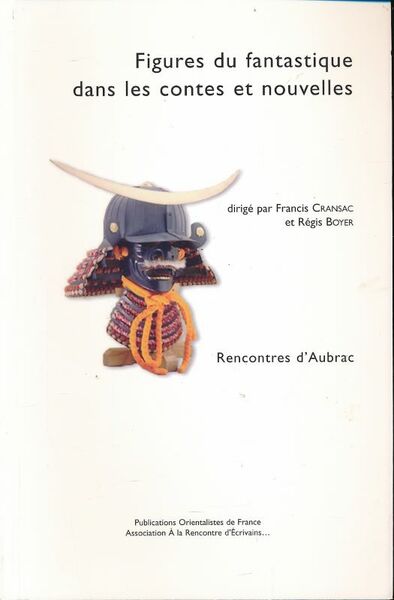 Figures du fantastique dans les contes et nouvelles. Rencontres d'Aubrac