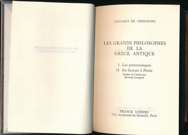 Les grands philosophes de la Grèce antique. I-Les présocratiques II-De …