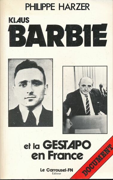 Klaus Barbie et la gestapo en France