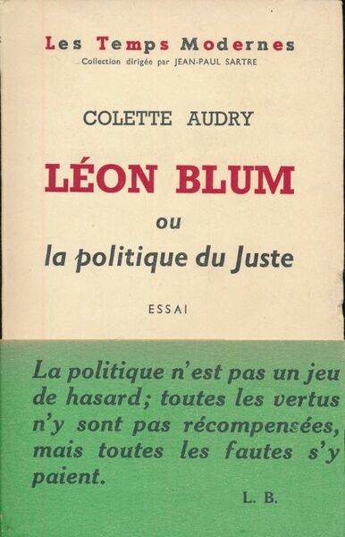 Léon Blum ou la politique du Juste